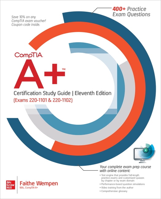 Comptia A+ Certification Study Guide, Eleventh Edition (Exams 220-1101 & 220-1102) (Edition 11) (Paperback)