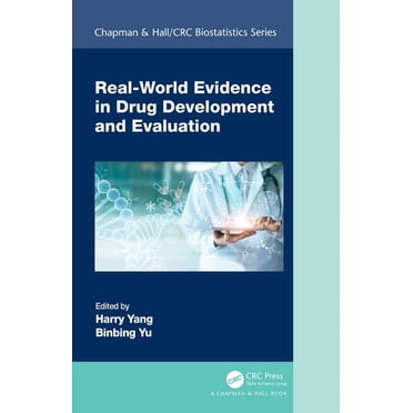Chapman & Hall/CRC Biostatistics Real-World Evidence in Drug Development and Evaluation, (Paperback)