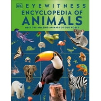 DK Eyewitness Eyewitness Encyclopedia of Animals, (Hardcover)