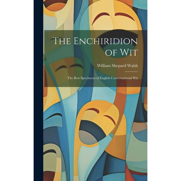 The Enchiridion of Wit (Hardcover)