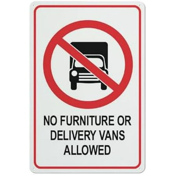 No Furniture Or Delivery Allowed Sign 12X8 Inch Aluminum Uv Ink Printed For House And Business