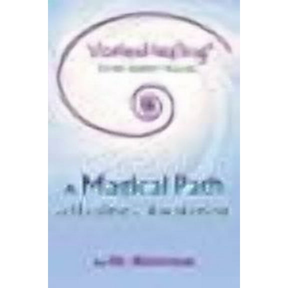 VortexHealing(R) Divine Energy Healing: A Magical Path of Healing and Awakening (Paperback)