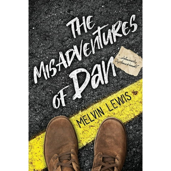 The Misadventures of Dan (Paperback)