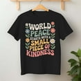 thumbnail image 2 of International Peace Day Inspiring World Kindness Day Quote – T-Shirt, Hoodie & Sweatshirt – Peaceful Message Apparel – For, 2 of 6