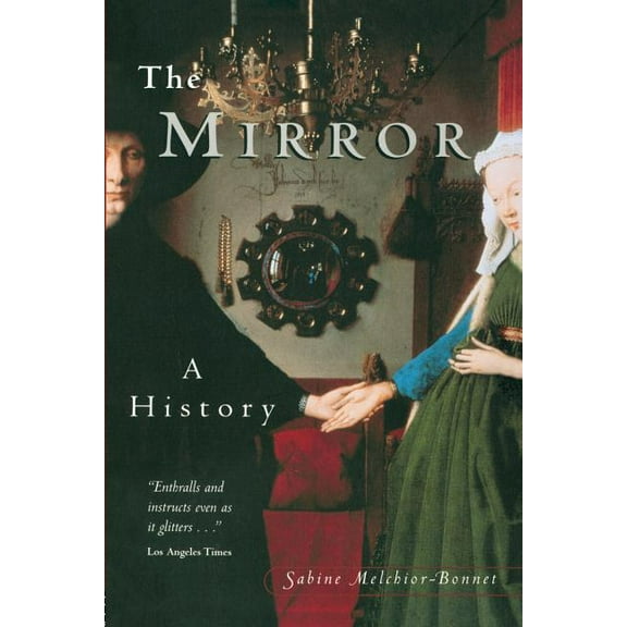 The Mirror: A History, (Paperback)