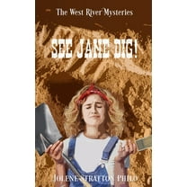See Jane Dig!, (Paperback)