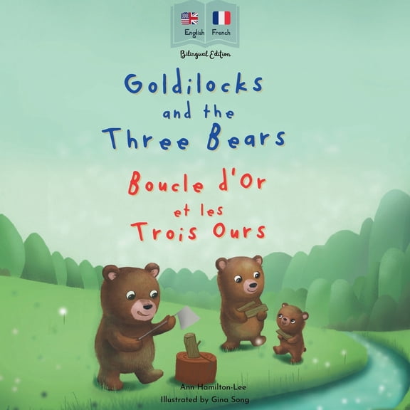 Pre-Owned Goldilocks and the Three Bears Boucle d'Or et les Trois Ours (Paperback) 1915963141 9781915963147