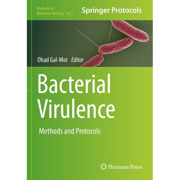 Methods in Molecular Biology Bacterial Virulence: Methods and Protocols, Book 2427, (Paperback)