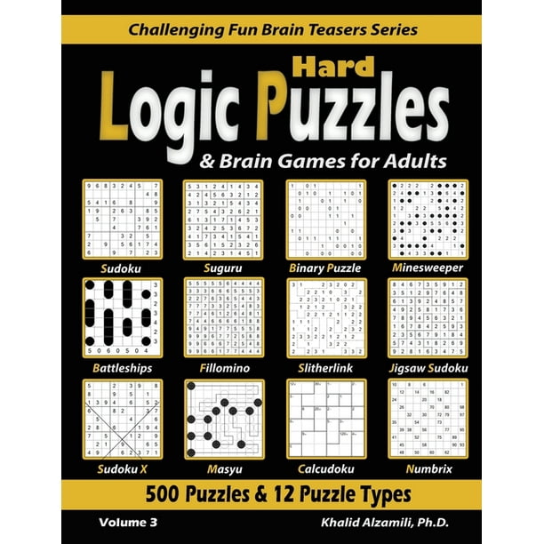 Challenging Fun Brain Teasers Hard Logic Puzzles And Brain Games For