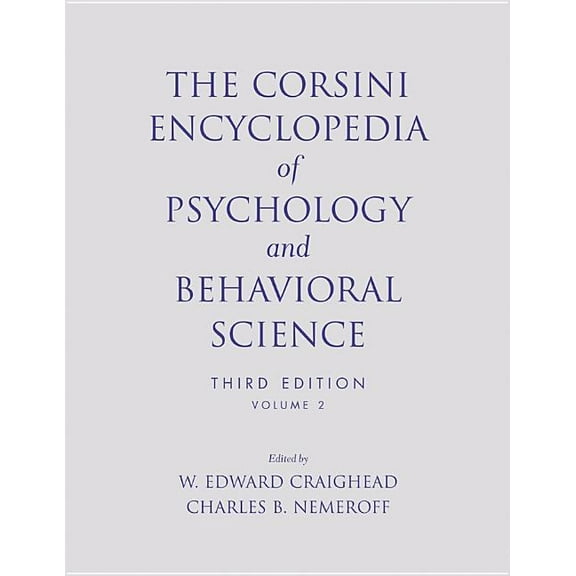The Corsini Encyclopedia of Psychology and Behavioral Science, (Paperback)