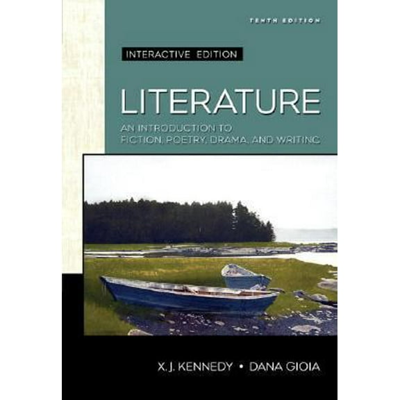 Pre-Owned Literature: An Introduction to Fiction, Poetry, Drama, And Writing, Interactive Edition (Hardcover) 0321428501 9780321428509