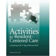 Activities for Resident-Centered Care : Complying with F-Tags #248 And #249, Used [Paperback]