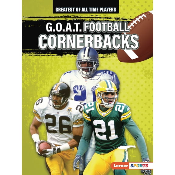 Greatest of All Time Players (Lerner (Tm G.O.A.T. Football Cornerbacks, (Paperback)