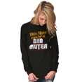 thumbnail image 3 of Retro This Mom Can Be A Bad Mutha Women's Long Sleeve T Shirt Brisco Brands L, 3 of 6