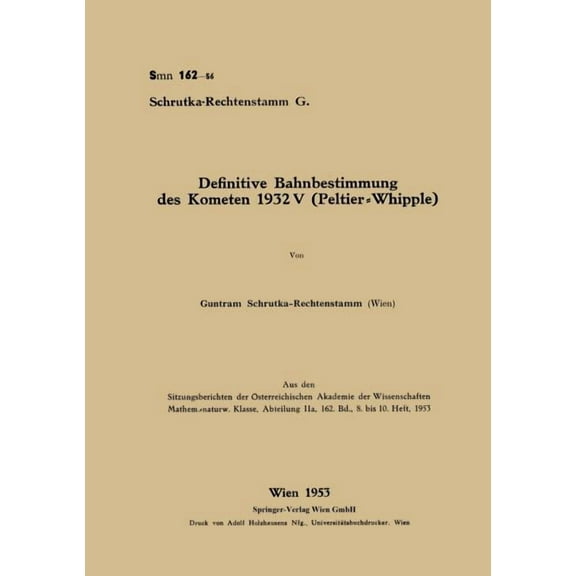 Definitive Bahnbestimmung Des Kometen 1932v (Peltier-Whipple), (Paperback)