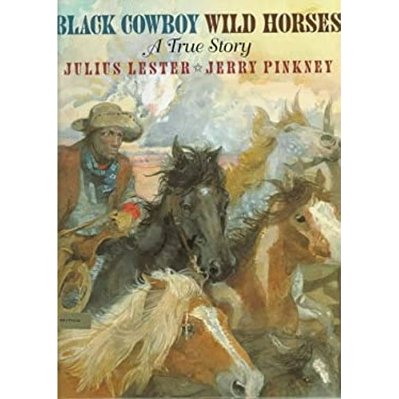 Pre-Owned Black Cowboy/Wild Horses (Hardcover) 0803717881 9780803717886
