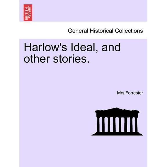 Harlow's Ideal, and Other Stories. (Paperback)