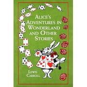 Leather-bound Classics: Alice's Adventures in Wonderland and Other Stories (Edition 1) (Hardcover)