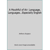 A Mouthful of Air: Language, Languages...Especially English [Paperback - Used]