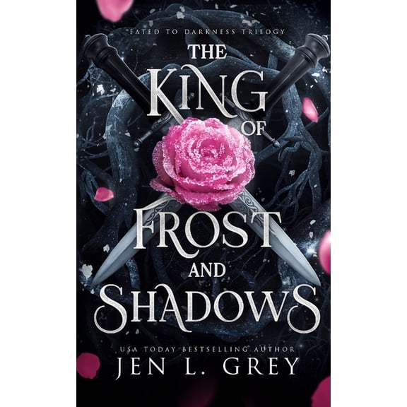 Fated to Darkness The King of Frost and Shadows, Book 1, (Paperback)