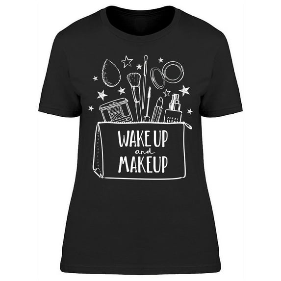 Wake Up And Makeup White Lined T-Shirt Women -Image by Shutterstock, Female XX-Large