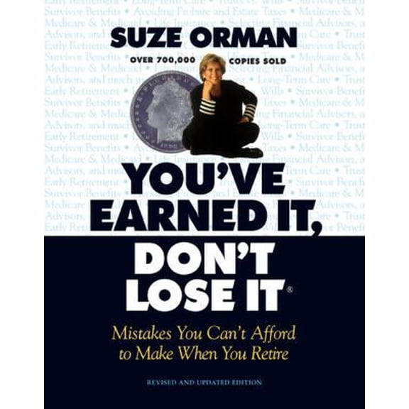 Pre-Owned You've Earned It, Don't Lose It: Mistakes You Can't Afford to Make When You Retire (Revised and Updated) (Paperback) 1557043167 9781557043160