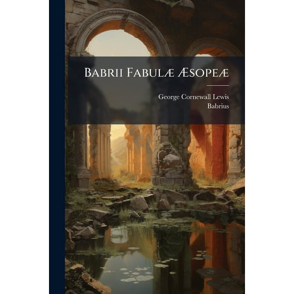 Babrii Fabulae Aesopeae