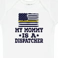 thumbnail image 4 of Inktastic Dispatcher Mom Emergency Boys or Girls Baby Bodysuit, 4 of 5