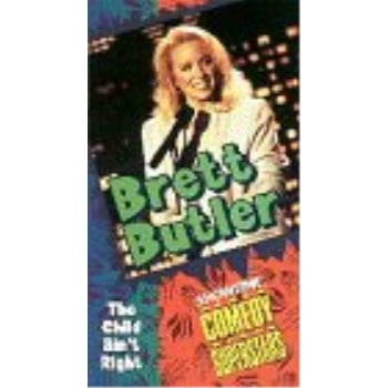 Brett Butler: The Child Ain't Right
