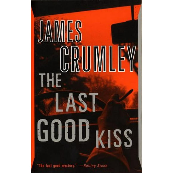 C.W. Sughrue: The Last Good Kiss (Series #1) (Paperback)