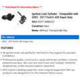 thumbnail image 2 of Ignition Lock Cylinder - Compatible with 2003 - 2017 Ford E-450 Super Duty 2004 2005 2006 2007 2008 2009 2010 2011 2012 2013 2014 2015 2016, 2 of 2