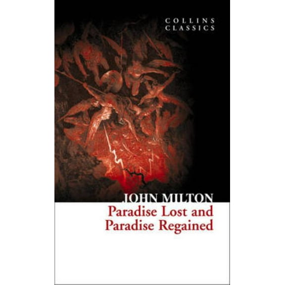 Collins Classics Paradise Lost and Paradise Regained, (Paperback)