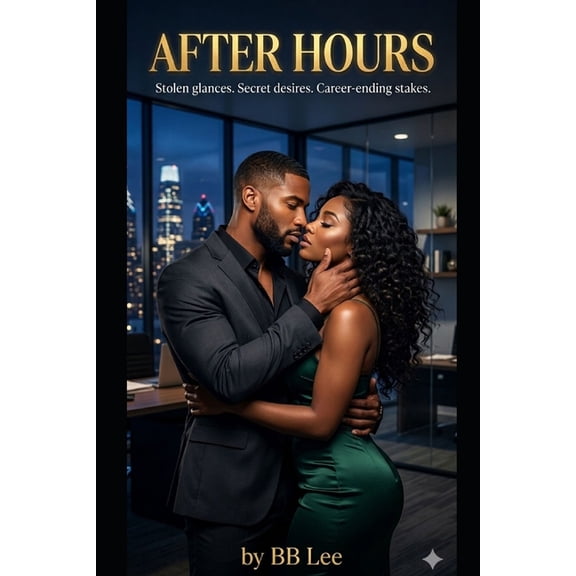 After Hours: A Black Romance Novella, (Paperback)
