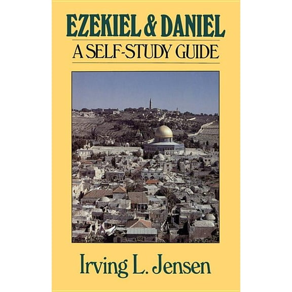 Jensen Bible Self-Study Guide Ezekiel & Daniel: A Self-Study Guide, (Paperback)