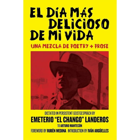 El DÃ­a MÃ¡s Delicioso De Mi Vida: Una Mezcla De Poetry   Prose, (Paperback)
