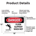 thumbnail image 2 of (2 Pack) Floor Slippery When Wet OSHA Danger Sign 18 Inch X 12 Inch Indoor / Outdoor Rust-Free Aluminum Metal Signs for Workplace, Workshop, and Construction Site, Made in the USA, 2 of 8