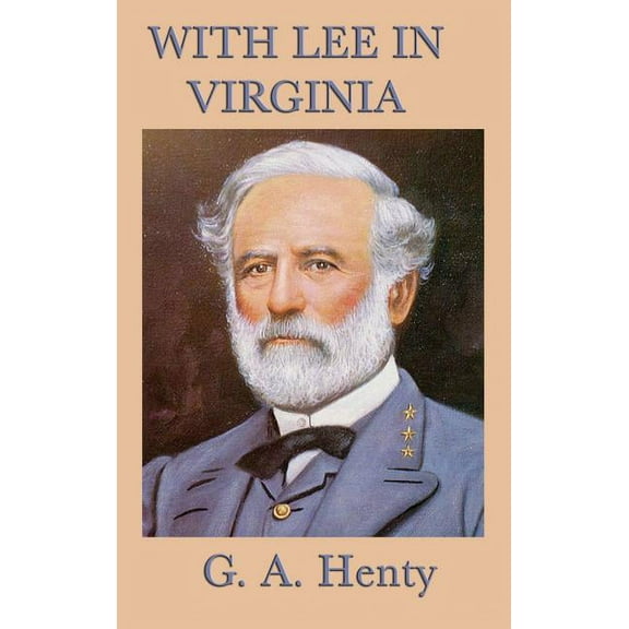 With Lee in Virginia, (Hardcover)