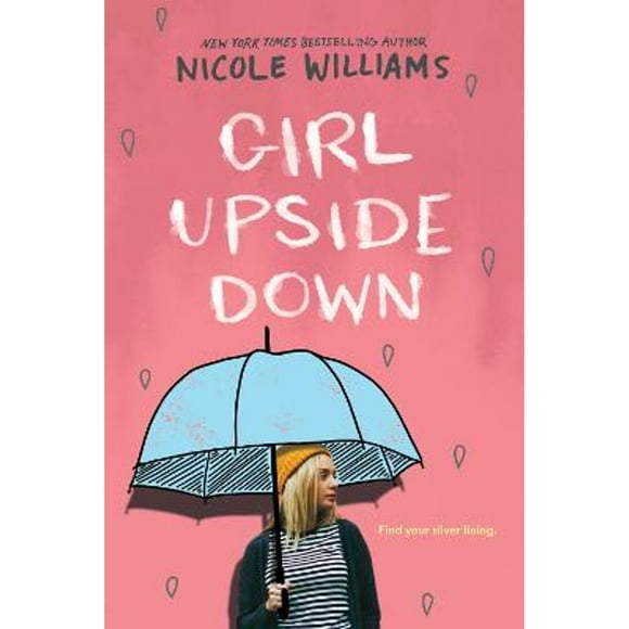 Pre-Owned Girl Upside Down (Paperback 9780553498851) by Nicole Williams