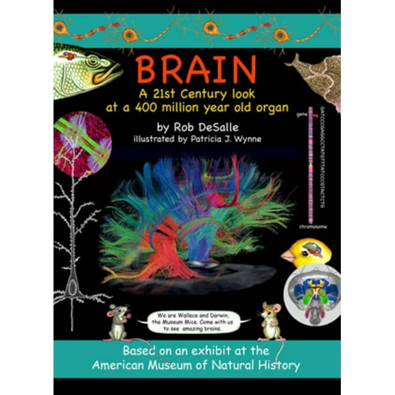 Wallace and Darwin: Brain : A 21st Century Look at a 400 Million Year Old Organ (Series #2) (Edition 1) (Hardcover)