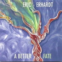 Eric Erhardt - A Better Fate - Music & Performance - CD