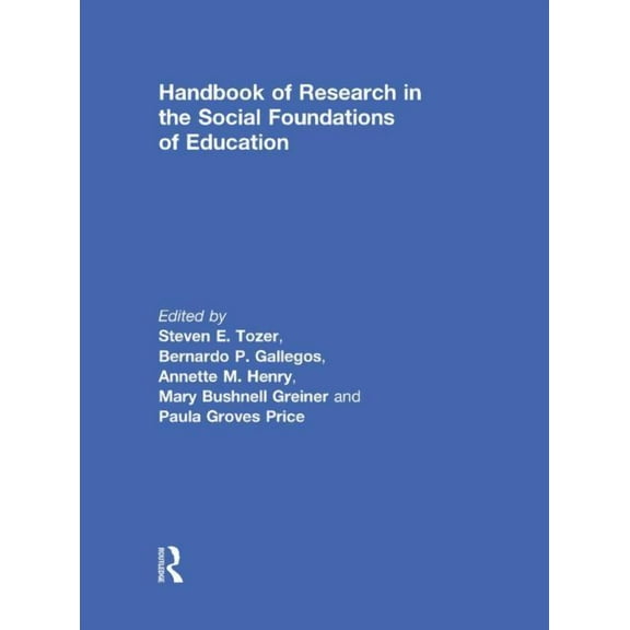 Handbook of Research in the Social Foundations of Education, (Hardcover)