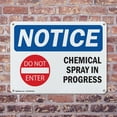 thumbnail image 4 of (2 Pack) Chemical Spray In Progress OSHA Notice Sign 24 Inch X 18 Inch Indoor / Outdoor Rust-Free Aluminum Metal Signs for Workplace, Workshop, and Construction Site, Made in the USA, 4 of 8