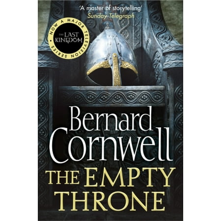 The Empty Throne (The Last Kingdom Series Book 8) (Warrior Chronicles)