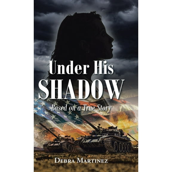 Under His Shadow: Based on a True Story, (Hardcover)