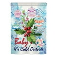 thumbnail image 2 of Breeze Decor 14005 Winter Baby Its Cold 2-Sided Vertical Impression House Flag - 28 x 40 in., 2 of 2