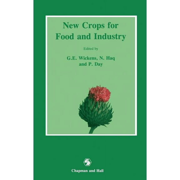 New Crops for Food and Industry, (Hardcover)