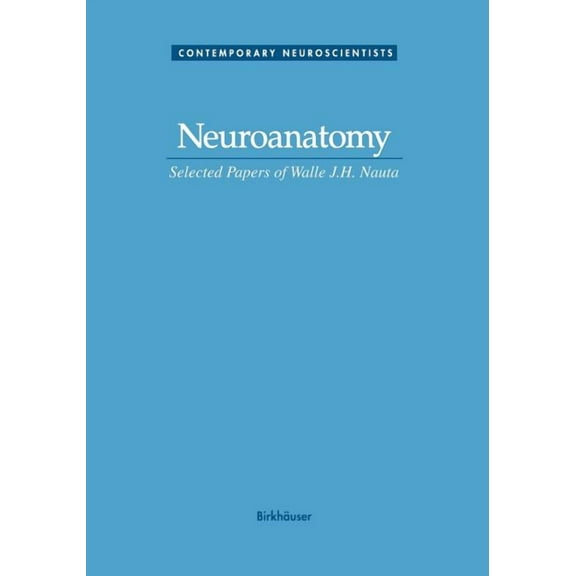 Contemporary Neuroscientists Neuroanatomy, (Paperback)