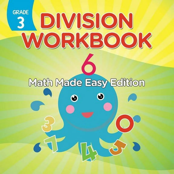 Grade 3 Division Workbook: Math Made Easy Edition (Math Books) (Paperback)