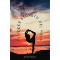 thumbnail image 1 of Libro El Poder Secreto Del Yoga Tapa Blanda, Autor Nischala Joy Devi, Editorial Ediciones Obelisco, 1 of 2