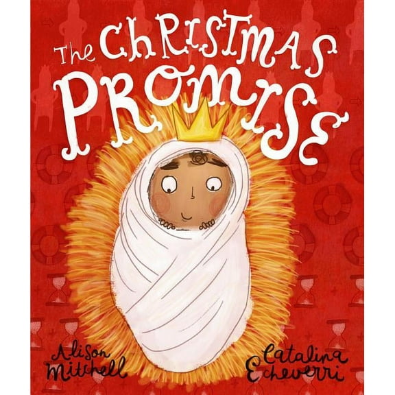 Tales That Tell the Truth The Christmas Promise Storybook: A True Story from the Bible about God's Forever King, (Hardcover)